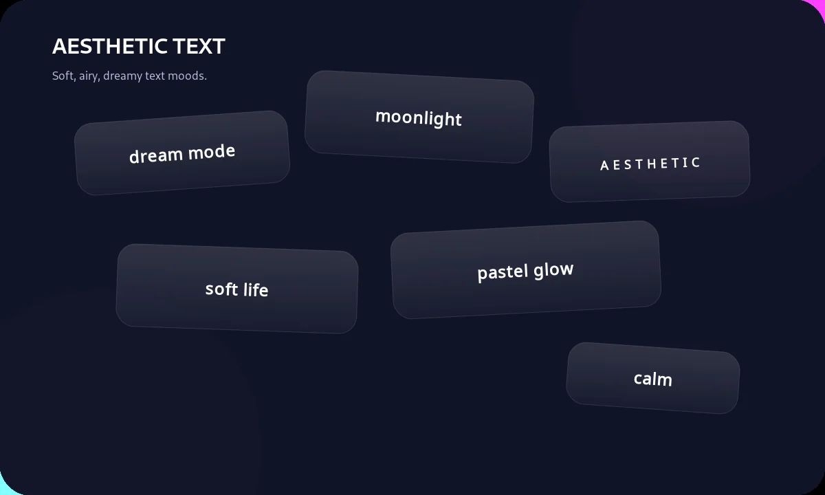 Aesthetic text collage with soft decorative Unicode styles
